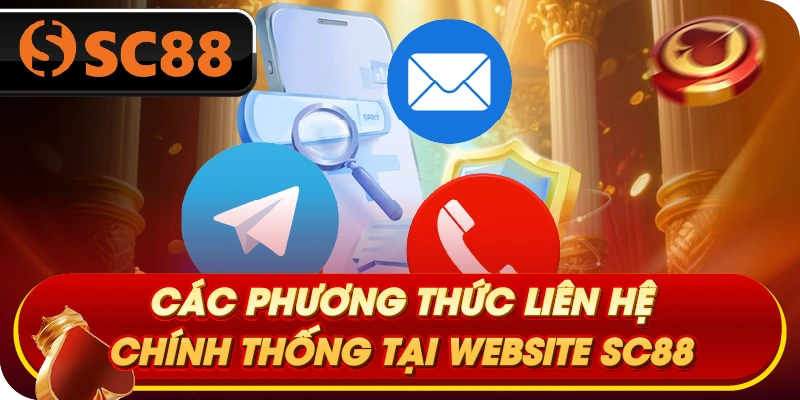 Các phương thức liên hệ SC88 chính thống tại website SC88