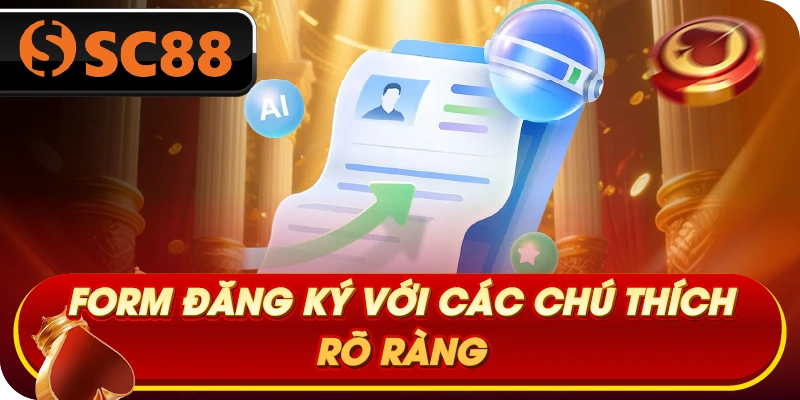 Form đăng ký với các chú thích rõ ràng